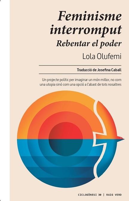 FEMINISME INTERROMPUT | 9788419206565 | OLUFEMI, LOLA | Llibreria Aqualata | Comprar llibres en català i castellà online | Comprar llibres Igualada