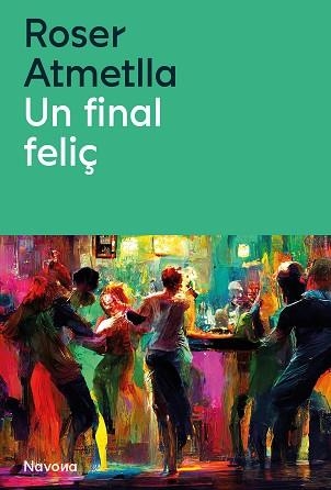 UN FINAL FELIÇ | 9788419552440 | ATMELLA, ROSER | Llibreria Aqualata | Comprar llibres en català i castellà online | Comprar llibres Igualada