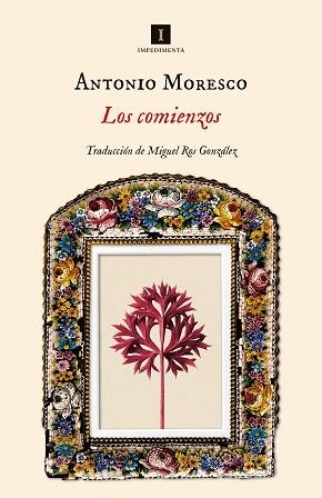 COMIENZOS, LOS | 9788419581013 | MORESCO, ANTONIO | Llibreria Aqualata | Comprar libros en catalán y castellano online | Comprar libros Igualada