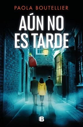 AÚN NO ES TARDE (TRILOGÍA A OJOS DE NADIE 3) | 9788466674225 | BOUTELLIER, PAOLA | Llibreria Aqualata | Comprar llibres en català i castellà online | Comprar llibres Igualada