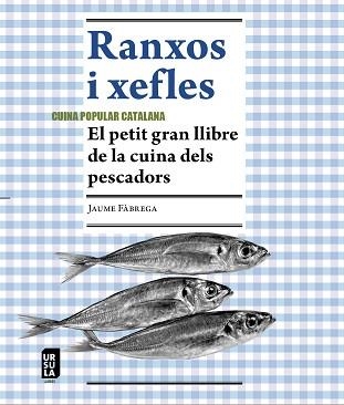 RANXOS I XEFLES | 9788412754803 | FÀBREGA I COLOM, JAUME | Llibreria Aqualata | Comprar libros en catalán y castellano online | Comprar libros Igualada