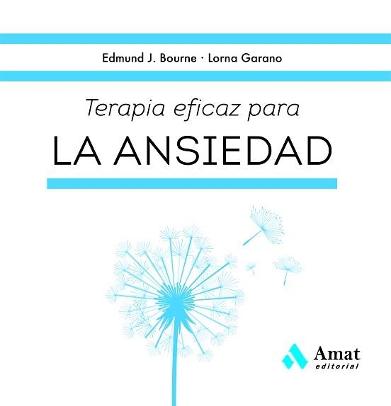 TERAPIA EFICAZ PARA LA ANSIEDAD | 9788419341785 | J. BOURNE, EDMUND / GARANO, LORNA | Llibreria Aqualata | Comprar llibres en català i castellà online | Comprar llibres Igualada