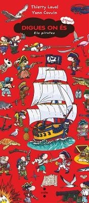 PIRATES, ELS.(DIGUES ON ES) | 9788466153928 | COUVIN, YANN / LAVAL, THIERRY | Llibreria Aqualata | Comprar llibres en català i castellà online | Comprar llibres Igualada