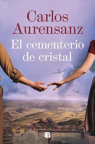 CEMENTERIO DE CRISTAL, EL | 9788466673648 | AURENSANZ, CARLOS | Llibreria Aqualata | Comprar llibres en català i castellà online | Comprar llibres Igualada