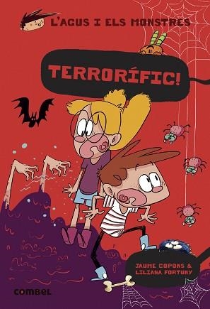 AGUS I ELS MONSTRES 24. TERRORÍFIC! | 9788411580137 | COPONS RAMON, JAUME | Llibreria Aqualata | Comprar llibres en català i castellà online | Comprar llibres Igualada