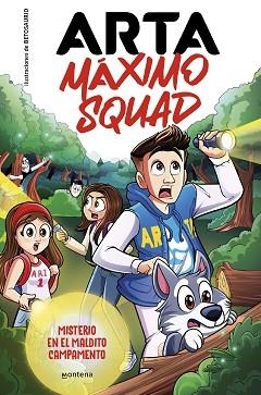 ARTA MÁXIMO SQUAD 2. MISTERIO EN EL MALDITO CAMPAMENTO | 9788419501929 | GAME, ARTA / MÁXIMO SQUAD | Llibreria Aqualata | Comprar llibres en català i castellà online | Comprar llibres Igualada