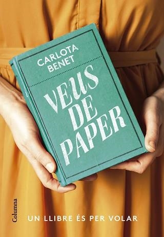 VEUS DE PAPER | 9788466430807 | BENET CROS, CARLOTA | Llibreria Aqualata | Comprar llibres en català i castellà online | Comprar llibres Igualada