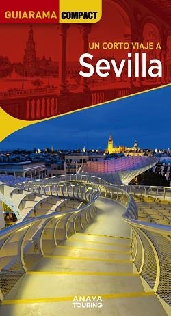 SEVILLA (GUIARAMA) ED. 2023 | 9788491585893 | MIQUÉLEZ DE MENDILUCE, EDURNE | Llibreria Aqualata | Comprar llibres en català i castellà online | Comprar llibres Igualada