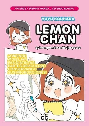 LEMON CHAN QUIERE APRENDER A DIBUJAR POSES | 9788425234613 | KOUHARA, YUYU | Llibreria Aqualata | Comprar libros en catalán y castellano online | Comprar libros Igualada