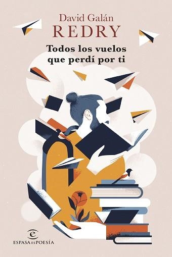 TODOS LOS VUELOS QUE PERDÍ POR TI | 9788467070682 | REDRY - DAVID GALÁN | Llibreria Aqualata | Comprar llibres en català i castellà online | Comprar llibres Igualada