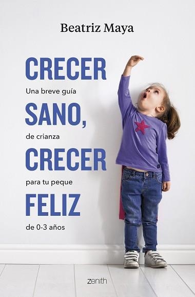 CRECER SANO, CRECER FELIZ | 9788408276074 | MAYA, BEATRIZ | Llibreria Aqualata | Comprar llibres en català i castellà online | Comprar llibres Igualada