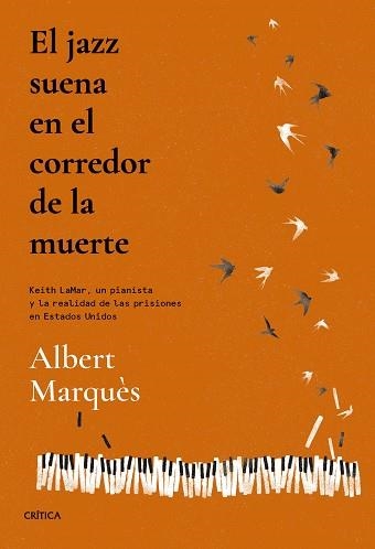 JAZZ SUENA EN EL CORREDOR DE LA MUERTE, EL | 9788491995692 | MARQUÈS, ALBERT | Llibreria Aqualata | Comprar llibres en català i castellà online | Comprar llibres Igualada