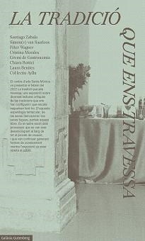 TRADICIÓ QUE ENS TRAVESSA, LA | 9788419738301 | CENTRE D'ARTS SANTA MÒNICA | Llibreria Aqualata | Comprar llibres en català i castellà online | Comprar llibres Igualada