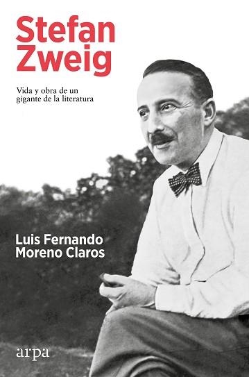 STEFAN ZWEIG. VIDA Y OBRA DE UN GIGANTE DE LA LITERATURA | 9788419558251 | MORENO CLAROS, LUIS FERNANDO | Llibreria Aqualata | Comprar llibres en català i castellà online | Comprar llibres Igualada