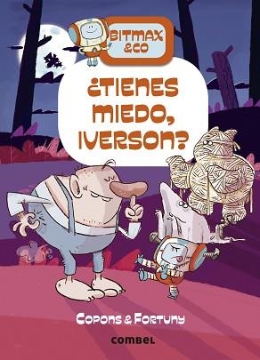 BITMAX & CO 11. ¿TIENES MIEDO, IVERSON? | 9788411580168 | COPONS, JAUME | Llibreria Aqualata | Comprar llibres en català i castellà online | Comprar llibres Igualada