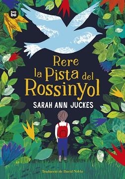 RERE LA PISTA DEL ROSSINYOL | 9788483439326 | JUCKES, SARAH ANN | Llibreria Aqualata | Comprar llibres en català i castellà online | Comprar llibres Igualada