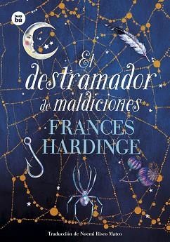 DESTRAMADOR DE MALDICIONES, EL | 9788483438497 | HARDINGE, FRANCES | Llibreria Aqualata | Comprar llibres en català i castellà online | Comprar llibres Igualada