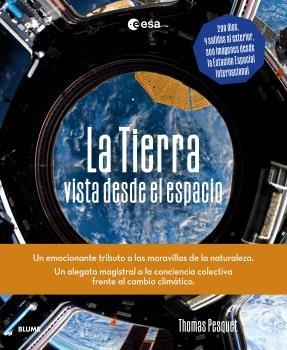 TIERRA DESDE EL ESPACIO, LA | 9788419785107 | PESQUET, THOMAS | Llibreria Aqualata | Comprar llibres en català i castellà online | Comprar llibres Igualada