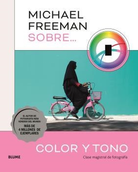 MICHAEL FREEMAN SOBRE COLOR Y TONO | 9788419785152 | FREEMAN, MICHAEL | Llibreria Aqualata | Comprar libros en catalán y castellano online | Comprar libros Igualada