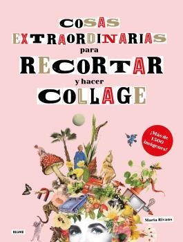 COSAS EXTRAORDINARIAS PARA RECORTAR Y HACER COLLAGE | 9788418459498 | RIVANS, MARIA | Llibreria Aqualata | Comprar llibres en català i castellà online | Comprar llibres Igualada