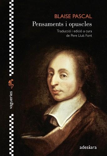 PENSAMENTS I OPUSCLES | 9788416948741 | PASCAL, BLAISE | Llibreria Aqualata | Comprar libros en catalán y castellano online | Comprar libros Igualada