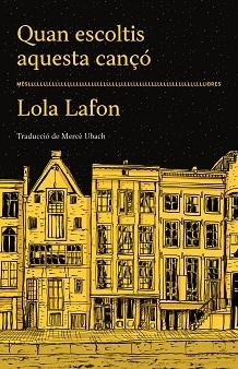 QUAN ESCOLTIS AQUESTA CANÇÓ | 9788417353490 | LAFON, LOLA | Llibreria Aqualata | Comprar libros en catalán y castellano online | Comprar libros Igualada