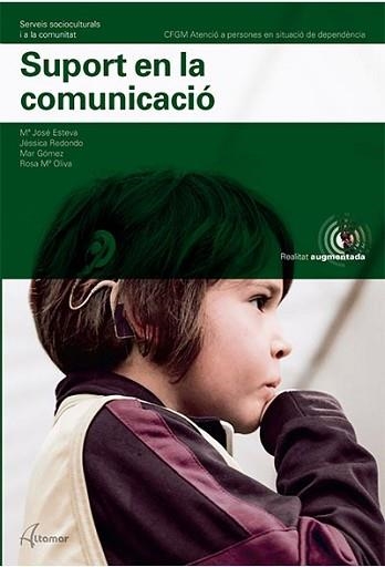 SUPORT EN LA COMUNICACIÓ | 9788417872816 | M. J. ESTEVA, J. REDONDO, R. M. OLIVARES, M. GÓMEZ | Llibreria Aqualata | Comprar llibres en català i castellà online | Comprar llibres Igualada