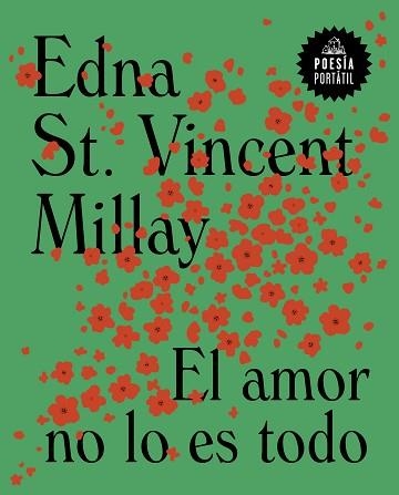 AMOR NO LO ES TODO, EL | 9788439738565 | ST. VINCENT MILLAY, EDNA | Llibreria Aqualata | Comprar llibres en català i castellà online | Comprar llibres Igualada