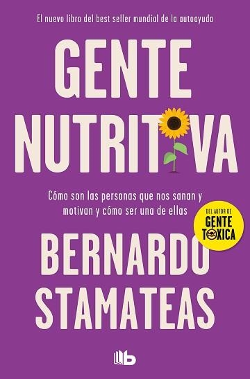 GENTE NUTRITIVA | 9788413147109 | STAMATEAS, BERNARDO | Llibreria Aqualata | Comprar libros en catalán y castellano online | Comprar libros Igualada