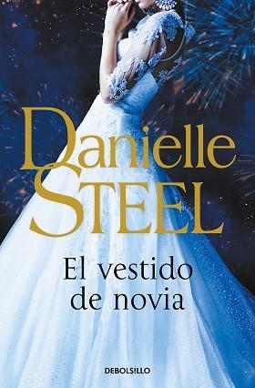 VESTIDO DE NOVIA, EL | 9788466358873 | STEEL, DANIELLE | Llibreria Aqualata | Comprar llibres en català i castellà online | Comprar llibres Igualada