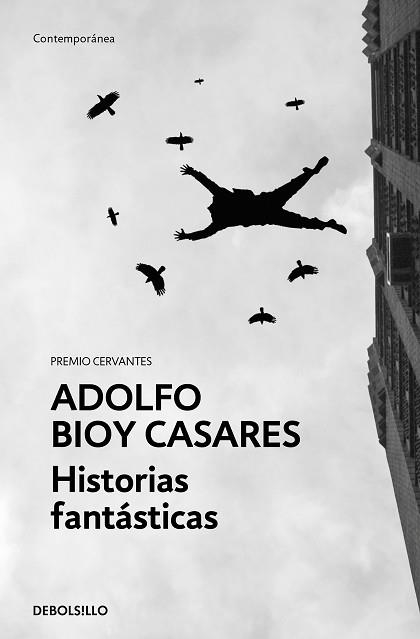 HISTORIAS FANTÁSTICAS | 9788466367882 | BIOY CASARES, ADOLFO | Llibreria Aqualata | Comprar llibres en català i castellà online | Comprar llibres Igualada