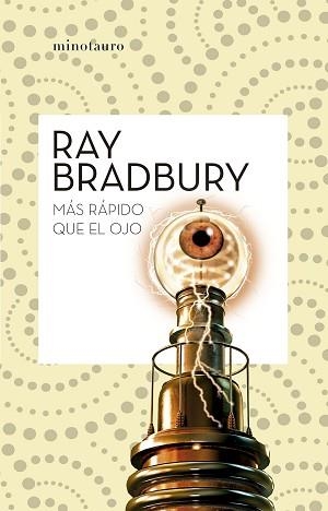 MÁS RÁPIDO QUE EL OJO | 9788445007563 | BRADBURY, RAY | Llibreria Aqualata | Comprar llibres en català i castellà online | Comprar llibres Igualada