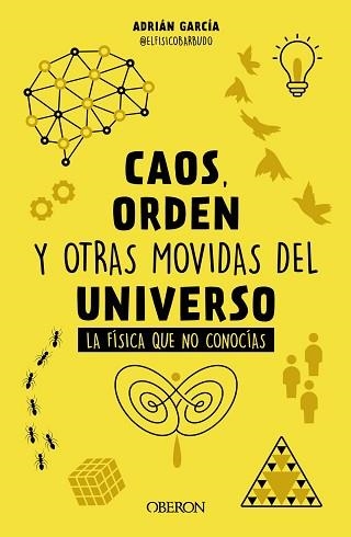 CAOS, ORDEN Y OTRAS MOVIDAS DEL UNIVERSO | 9788441548428 | GARCÍA,  ADRIÁN (@ELFÍSICOBARBUDO) | Llibreria Aqualata | Comprar llibres en català i castellà online | Comprar llibres Igualada