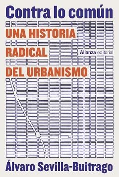 CONTRA LO COMÚN | 9788411484039 | SEVILLA-BUITRAGO, ÁLVARO | Llibreria Aqualata | Comprar libros en catalán y castellano online | Comprar libros Igualada