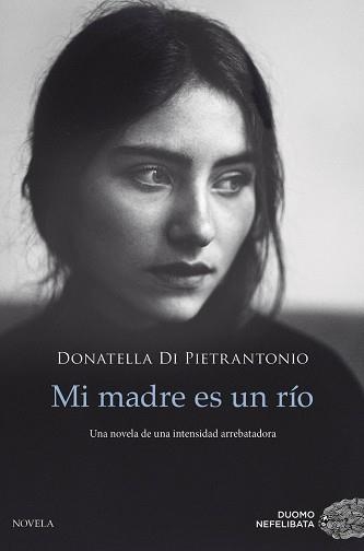 MI MADRE ES UN RÍO | 9788417761028 | DI PIETRANTONIO, DONATELLA | Llibreria Aqualata | Comprar llibres en català i castellà online | Comprar llibres Igualada