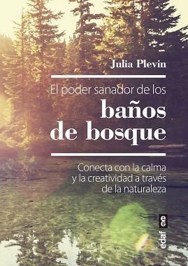 PODER SANADOR DE LOS BAÑOS DE BOSQUE, EL | 9788441440081 | PLEVIN, JULIA | Llibreria Aqualata | Comprar llibres en català i castellà online | Comprar llibres Igualada