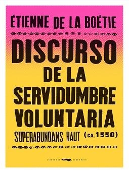 DISCURSO DE LA SERVIDUMBRE VOLUNTARIA | 9788412537185 | DE LA BOÉTIE, ÉTIENNE | Llibreria Aqualata | Comprar llibres en català i castellà online | Comprar llibres Igualada