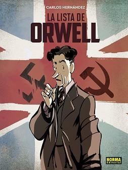 LISTA DE ORWELL, LA | 9788467964691 | HERNÁNDEZ, CARLOS | Llibreria Aqualata | Comprar llibres en català i castellà online | Comprar llibres Igualada