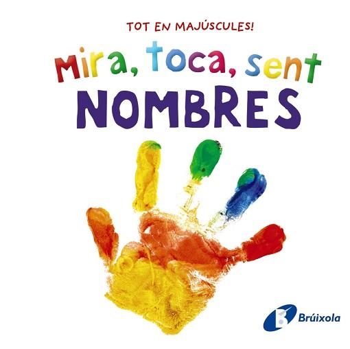 MIRA, TOCA, SENT. NOMBRES | 9788413492889 | VARIOS AUTORES | Llibreria Aqualata | Comprar llibres en català i castellà online | Comprar llibres Igualada