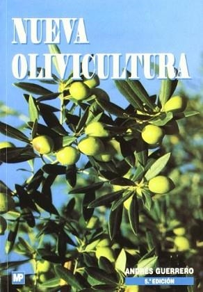 NUEVA OLIVICULTURA | 9788484761181 | GUERRERO GARCIA, A. | Llibreria Aqualata | Comprar llibres en català i castellà online | Comprar llibres Igualada