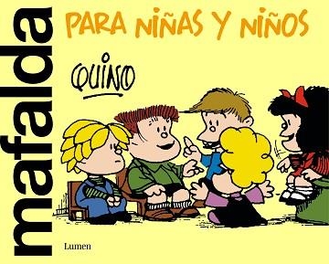 MAFALDA PARA NIÑAS Y NIÑOS | 9788426426000 | QUINO | Llibreria Aqualata | Comprar llibres en català i castellà online | Comprar llibres Igualada