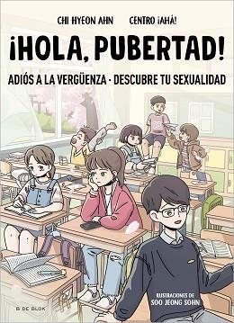 HOLA, PUBERTAD! | 9788419522009 | CHI HYEON AHN / CENTRO ¡AHÁ! | Llibreria Aqualata | Comprar llibres en català i castellà online | Comprar llibres Igualada