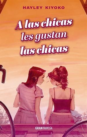 A LAS CHICAS LES GUSTAN LAS CHICAS | 9788412669756 | KIYOKO, HAYLEY | Llibreria Aqualata | Comprar llibres en català i castellà online | Comprar llibres Igualada