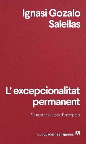 EXCEPCIONALITAT PERMANENT, L' | 9788433901972 | GOZALO SALELLAS, IGNASI | Llibreria Aqualata | Comprar llibres en català i castellà online | Comprar llibres Igualada