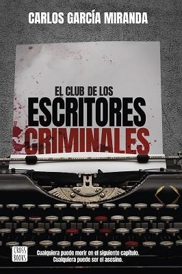 CLUB DE LOS ESCRITORES CRIMINALES, EL | 9788408260042 | GARCÍA MIRANDA, CARLOS | Llibreria Aqualata | Comprar llibres en català i castellà online | Comprar llibres Igualada