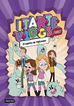 ITARTE VLOGS FAMILY 4. EL ESPÍRITU DE HALLOWEEN | 9788408269168 | ITARTE | Llibreria Aqualata | Comprar llibres en català i castellà online | Comprar llibres Igualada