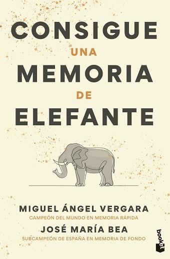 CONSIGUE UNA MEMORIA DE ELEFANTE | 9788427051768 | VERGARA, MIGUEL ÁNGEL/BEA, JOSÉ MARÍA | Llibreria Aqualata | Comprar llibres en català i castellà online | Comprar llibres Igualada