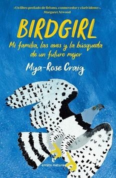 BIRDGIRL | 9788419158499 | CRAIG, MYA-ROSE | Llibreria Aqualata | Comprar llibres en català i castellà online | Comprar llibres Igualada