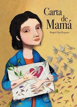 CARTA DE MAMÁ | 9788419607928 | DÍAZ REGUERA, RAQUEL | Llibreria Aqualata | Comprar llibres en català i castellà online | Comprar llibres Igualada