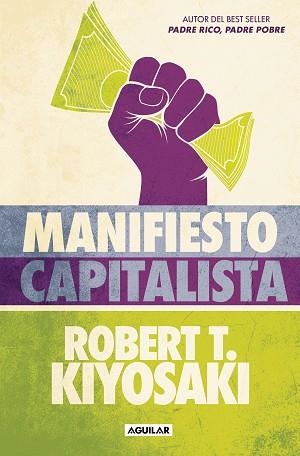 MANIFIESTO CAPITALISTA | 9788403524484 | KIYOSAKI, ROBERT T. | Llibreria Aqualata | Comprar llibres en català i castellà online | Comprar llibres Igualada